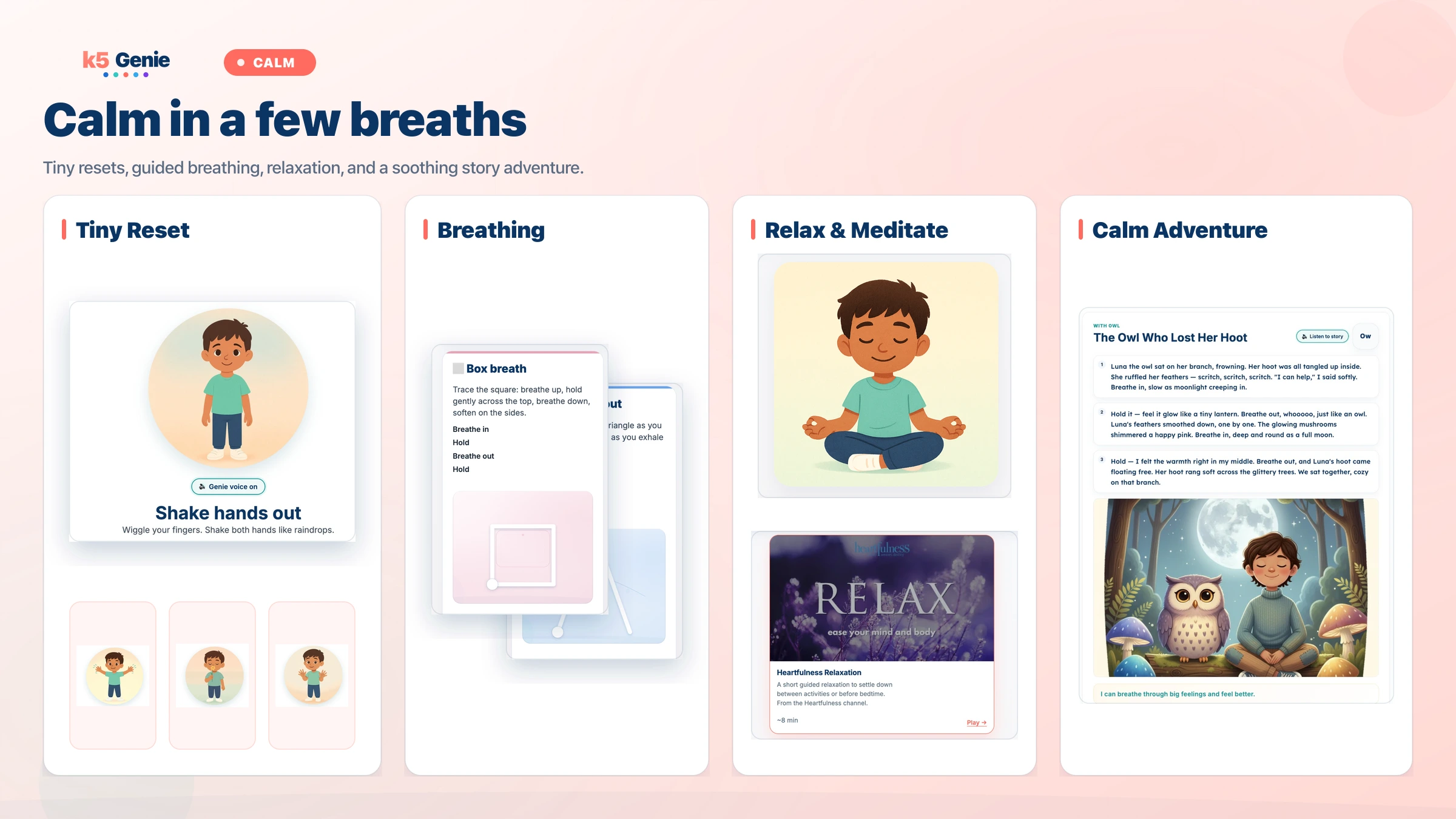 k5 Genie Calm: breathing, calm adventures, and tiny resets.